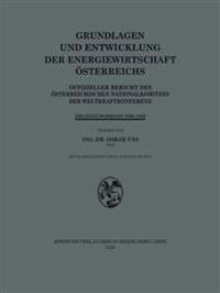 Grundlagen und Entwicklung der Energiewirtschaft Österreichs