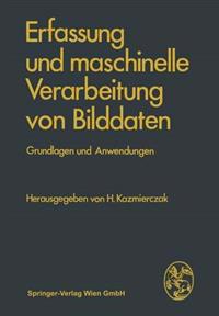 Erfassung und maschinelle Verarbeitung von Bilddaten