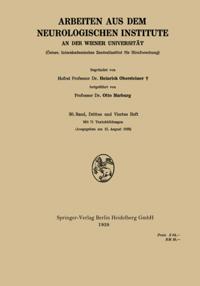 Arbeiten aus dem Neurologischen Institute an der Wiener Universität