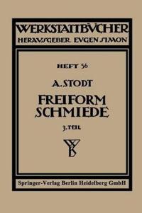 Freiformschmiede