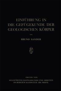 Bokomslag för "Einführung in die Gefügekunde der Geologischen Körper"