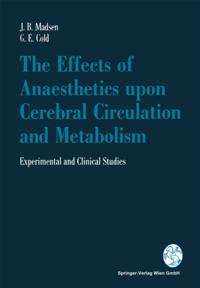 Effects of Anaesthetics upon Cerebral Circulation and Metabolism