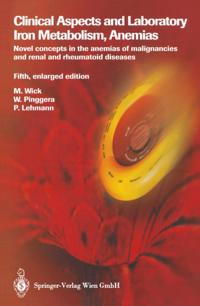 Clinical Aspects and Laboratory. Iron Metabolism, Anemias