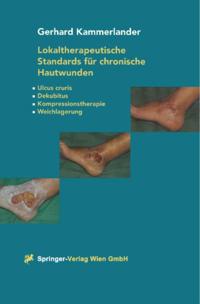 Lokaltherapeutische Standards für chronische Hautwunden