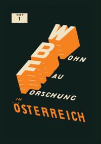 Schriftenreihe der Forschungsgesellschaft für den Wohnungsbau im ÖIAV, Wien