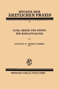 Sand, Grieß und Steine des Harnapparates