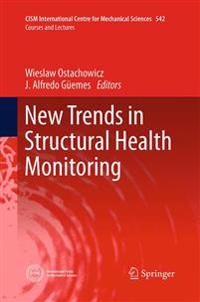 New Trends in Structural Health Monitoring