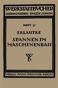 Spannen im Maschinenbau