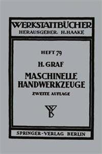 Maschinelle Handwerkzeuge