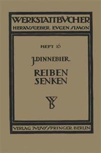 Reiben und Senken