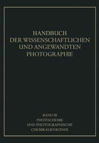 Photochemie und Photographische Chemikalienkunde