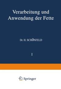Verarbeitung und Anwendung der Fette