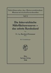 Die österreichische Nährflächenreserve — das zehnte Bundesland