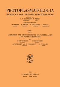 Chemistry and Cytochemistry of Nucleic Acids and Nuclear Proteins