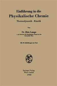 Einführung in die Physikalische Chemie