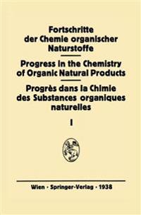 Fortschritte der Chemie organischer Naturstoffe
