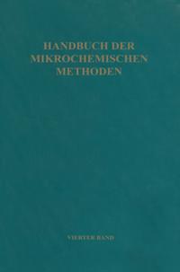 Handbuch der Mikrochemischen Methoden
