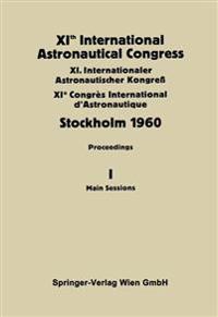 XIth International Astronautical Congress Stockholm 1960