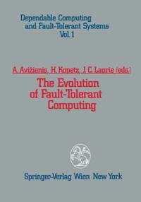 Dependable Computing and Fault-Tolerant Systems