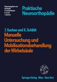 Manuelle Untersuchung und Mobilisationsbehandlung der Wirbelsäule