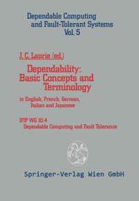 Dependable Computing and Fault-Tolerant Systems