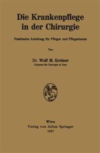 Die Krankenpflege in der Chirurgie