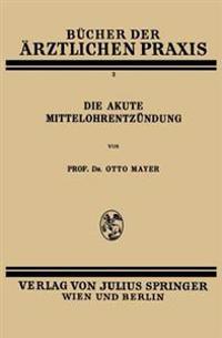 Die Akute Mittelohrentzündung