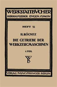 Die Getriebe der Werkzeugmaschinen