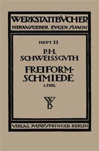 Freiformschmiede