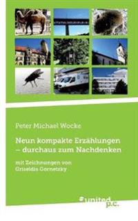 Neun kompakte Erzählungen - durchaus zum Nachdenken