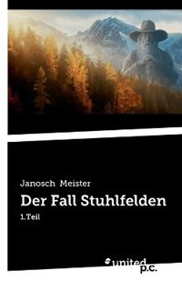 Der Fall Stuhlfelden
