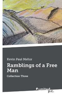 Ramblings of a Free Man