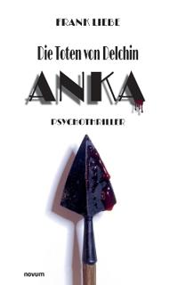 Die Toten von Delchin - Anka