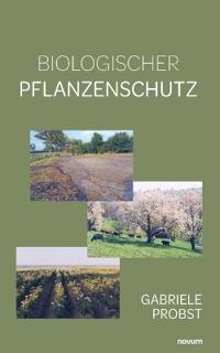 Biologischer Pflanzenschutz