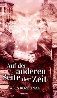 Auf der anderen Seite der Zeit
