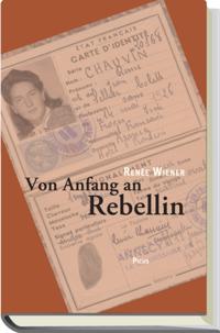 Von Anfang an Rebellin