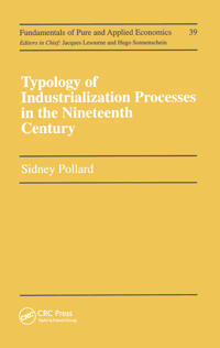Typology of Industrialization Processes in the Nineteenth Century