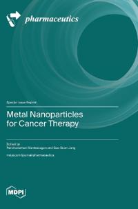 Metal Nanoparticles for Cancer Therapy