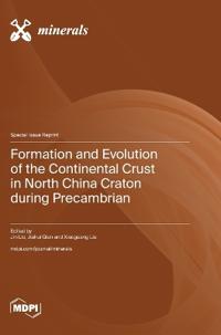 Formation and Evolution of the Continental Crust in North China Craton ...