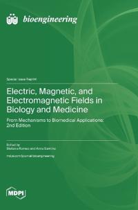 Electric, Magnetic, and Electromagnetic Fields in Biology and Medicine