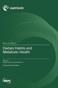 Dietary Habits and Metabolic Health