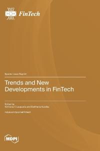 Trends and New Developments in FinTech