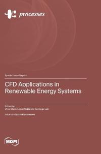 CFD Applications in Renewable Energy Systems