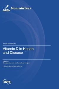 Vitamin D in Health and Disease