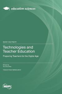 Technologies and Teacher Education