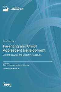 Parenting and Child/Adolescent Development