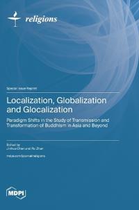 Localization, Globalization and Glocalization