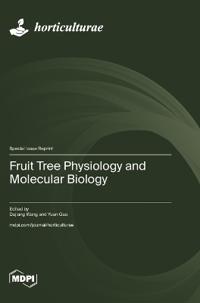 Fruit Tree Physiology and Molecular Biology