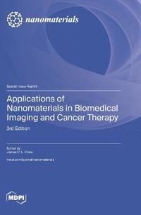 Applications of Nanomaterials in Biomedical Imaging and Cancer Therapy