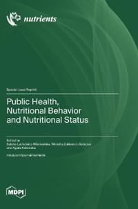 Public Health, Nutritional Behavior and Nutritional Status